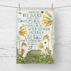 Tea towel - Where the bee sucks, there suck I...The Tempest - William Shakespeare