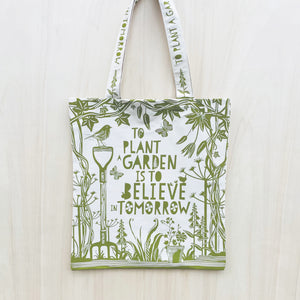 Bag - To plant a garden is to believe in tomorrow - Audrey Hepburn