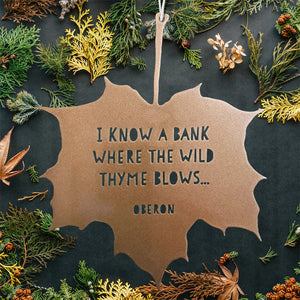 Leaf Quote - I know a bank where the wild thyme blows - Oberon - Midsummer Night's Dream