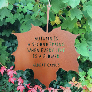 Leaf Quote - Autumn is a second Spring when every leaf is a flower - Albert Camus