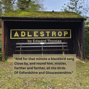 Adlestrop - "And for that minute a blackbird sang close by" - collection