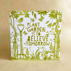 Greeting Card - To plant a garden is to believe in tomorrow - Audrey Hepburn - Set of 5 cards