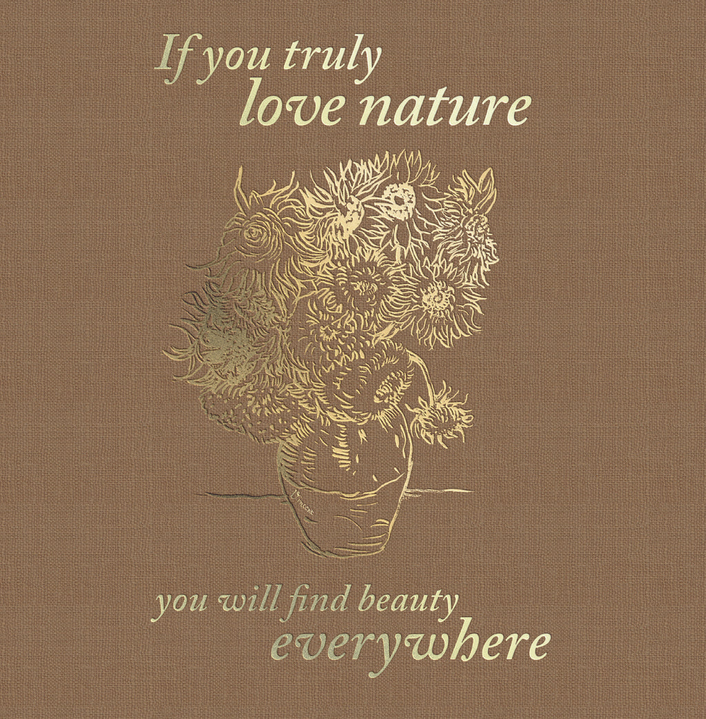 Greeting Card - If you truly love nature