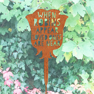 Garden Stems - Rose Quote | When Robins appear loved ones are near