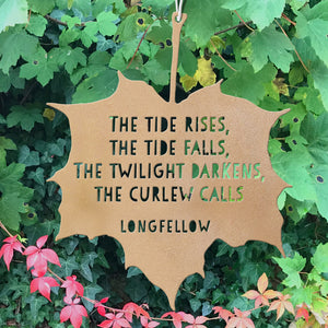 Leaf Quote - The tide rises, the tide falls, the twilight darkens, the curlew calls - Longfellow