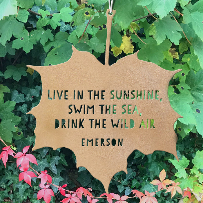 Leaf Quote - Live in the sunshine, swim the sea, drink the wild air - Ralph Waldo Emerson