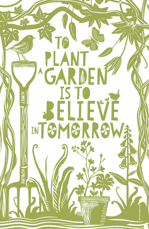 Tea-towel - To plant a garden is to believe in tomorrow - Audrey Hepburn