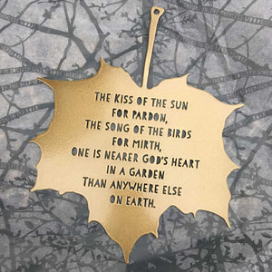 Leaf Quote - The kiss of the sun for pardon - God's Garden - Dorothy Gurney