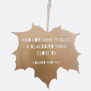 Leaf Quote - And for that minute a blackbird sang close by - Adlestrop - Edward Thomas