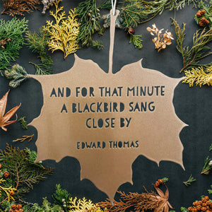 Leaf Quote - And for that minute a blackbird sang close by - Adlestrop - Edward Thomas