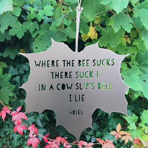 Leaf Quote - Where the Bee sucks there suck I - Ariel - The Tempest - William Shakespeare
