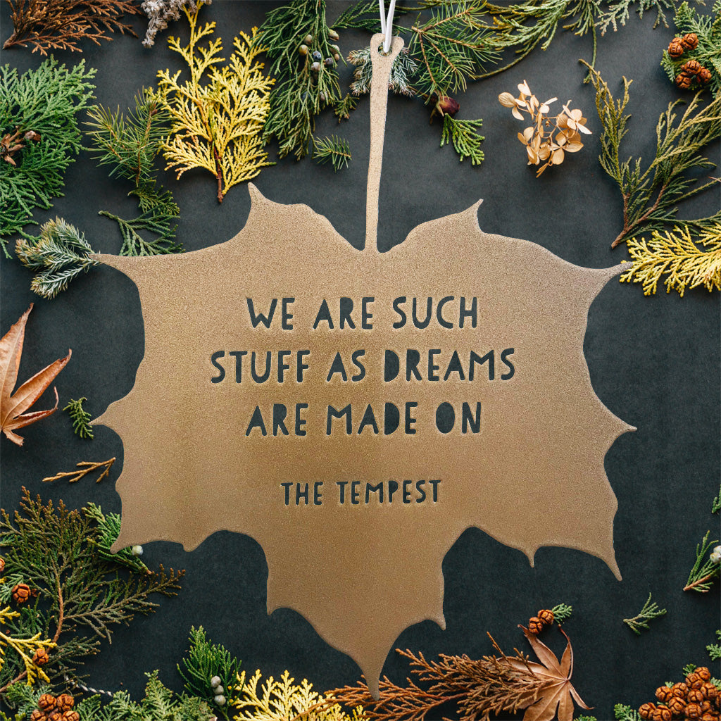 Leaf Quote - We are such stuff as dreams are made on - The Tempest - William Shakespeare