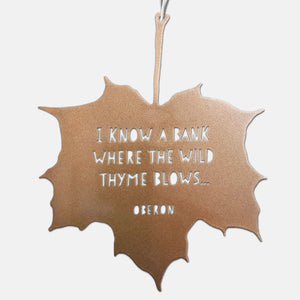 Leaf Quote - I know a bank where the wild thyme blows - Oberon - Midsummer Night's Dream
