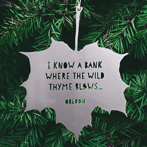 Leaf Quote - I know a bank where the wild thyme blows - Oberon - Midsummer Night's Dream