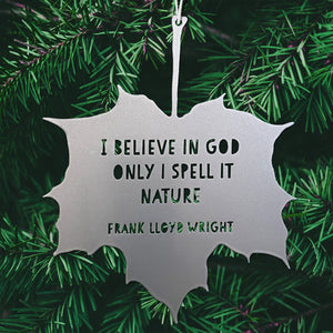 Leaf Quote - I believe in God only I spell it Nature - Frank Lloyd Wright