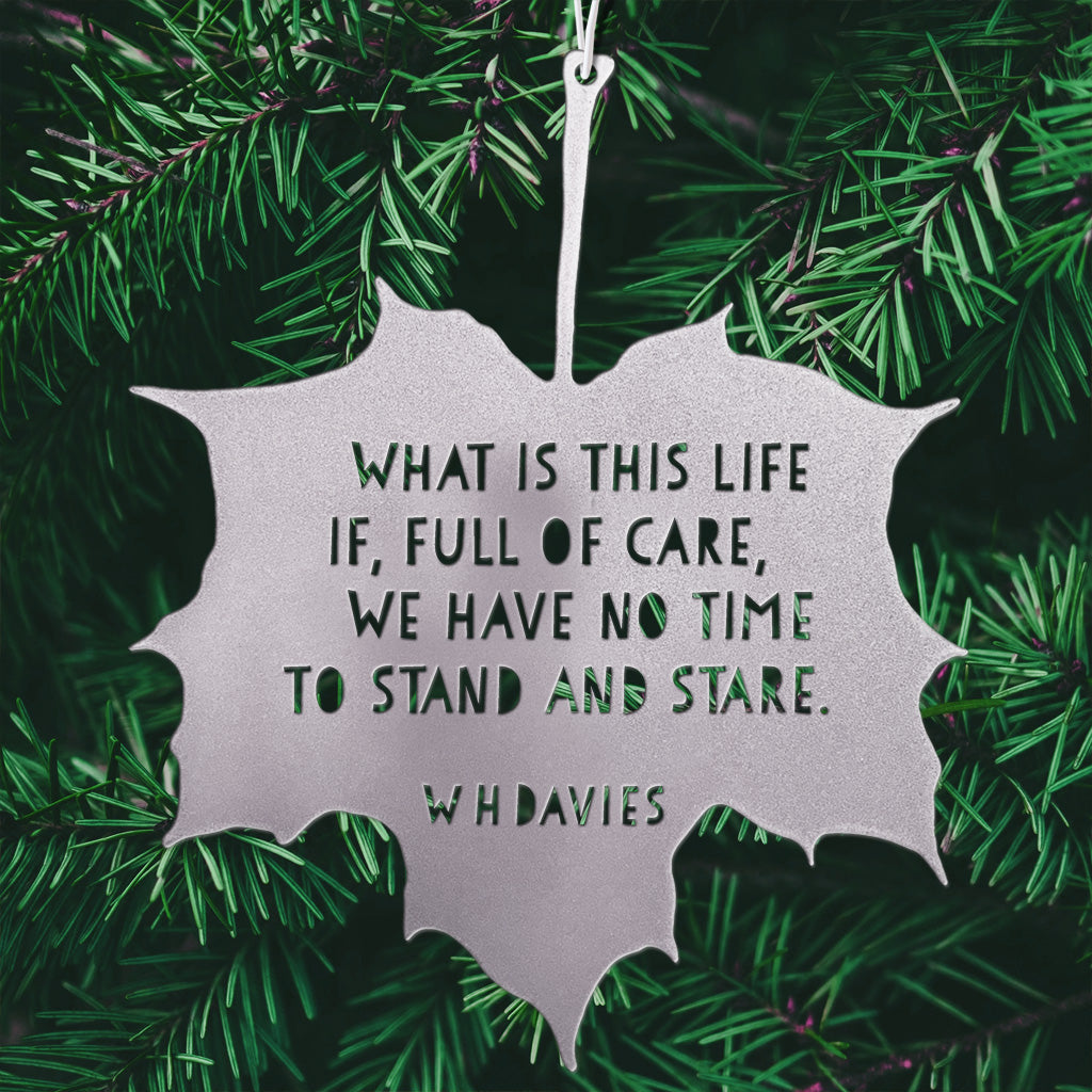 Leaf Quote - What is this life, if, full - W H Davies – A Blackbird Sang