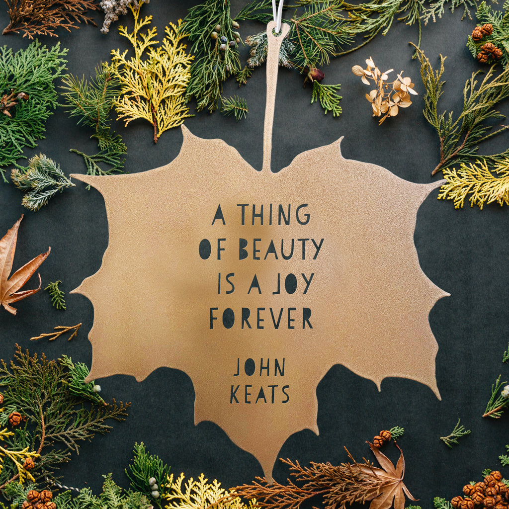 Leaf Quote - A thing of beauty is a joy forever - John Keats – A