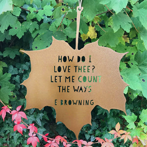 Leaf Quote - How do I love thee? Let me count the ways - Elizabeth Barrett Browning